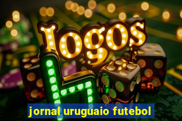 jornal uruguaio futebol